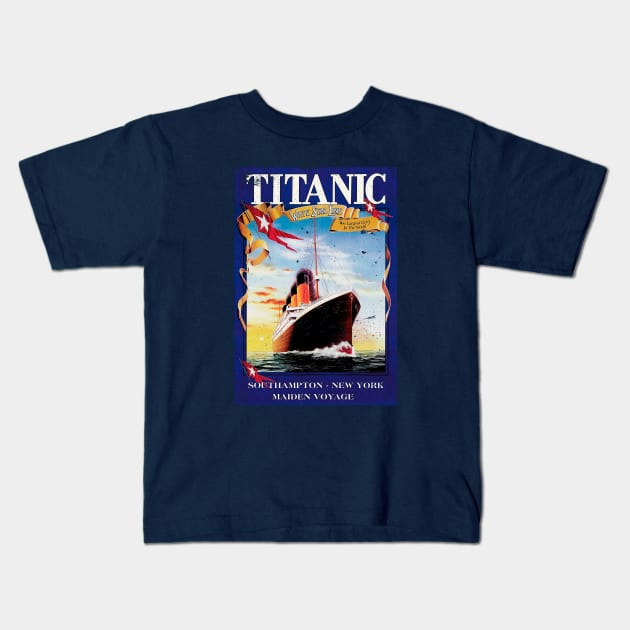 Titanic Poster Retro Ship Vintage Cruise Vessel Kids T-Shirt by Jose Luiz Filho